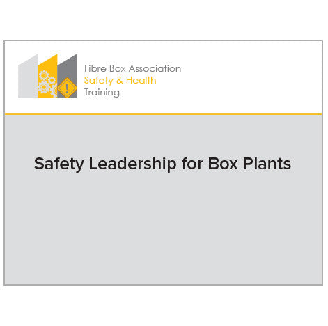 FBA Member - Safety Training - Safety Leadership for Box Plants